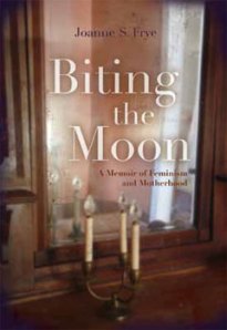 Book cover: Biting the Moon by Joanne S. Frye