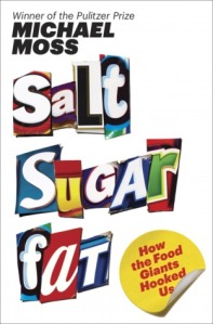 Book cover: Salt Sugar Fat by Michael Moss
